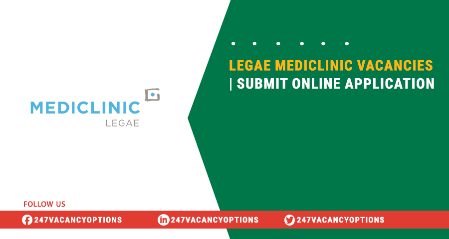 Legae Mediclinic Vacancies